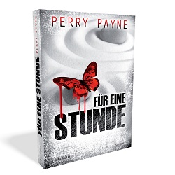 3D Cover "Für eine Stunde" von Perry Payne