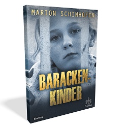 3D Cover "Barackenkinder" von Marion Schinhofen