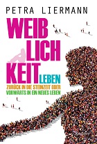 Cover "Weiblichkeit leben" von Petra Liermann