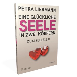 3D Cover Eine glückliche Seele in zwei Körpern von Petra Liermann