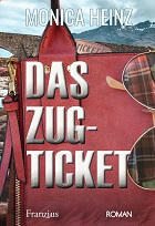 Cover Das Zugticket von Monica Heinz