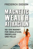 Cover "Magnetic Wealth Attraction" von Frederick Dodson