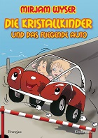 Cover Die Kristallkinder und das fliegende Auto